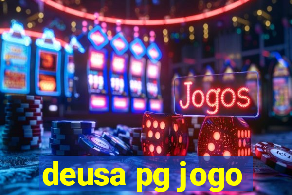 deusa pg jogo